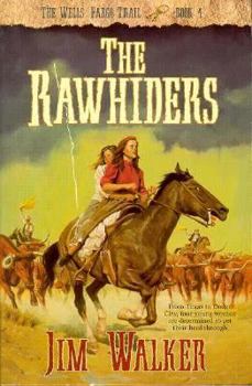 The Rawhiders - Book #4 of the Wells Fargo Trail