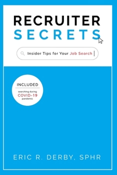 Paperback Recruiter Secrets: Insider Tips for Your Job Search Book
