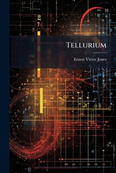 Tellurium: A Spectrographic Study (Classic Reprint)