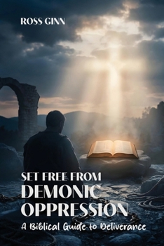 Paperback Set Free from Demonic Oppression Book