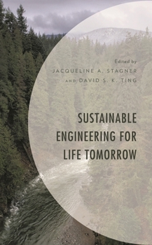 Paperback Sustainable Engineering for Life Tomorrow Book