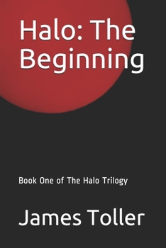 Paperback Halo: The Beginning: Book One of The Halo Trilogy Book