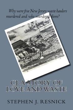 Paperback C.J.: A Story of Love and Waste Book