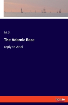Paperback The Adamic Race: reply to Ariel Book