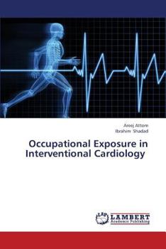 Paperback Occupational Exposure in Interventional Cardiology Book