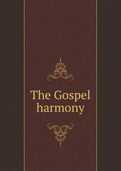 Paperback The Gospel harmony Book