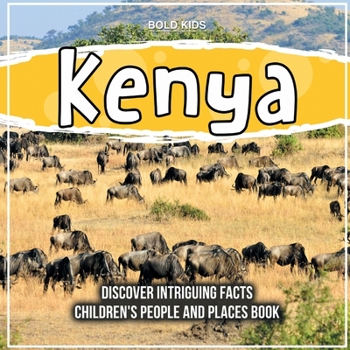 Paperback Kenya Discover Intriguing Facts Children's People And Places Book