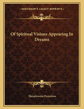 Paperback Of Spiritual Visions Appearing in Dreams Book