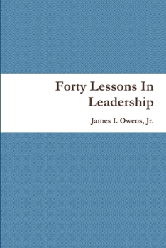Paperback Forty Lessons In Leadership Book