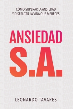 Paperback Ansiedad S.A. [Spanish] Book