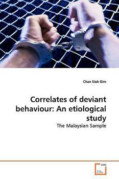 Paperback Correlates of deviant behaviour: An etiological study Book