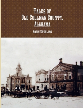 Paperback Tales of Old Cullman County, Alabama Book