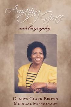 Paperback Amazing Grace: autobiography Book