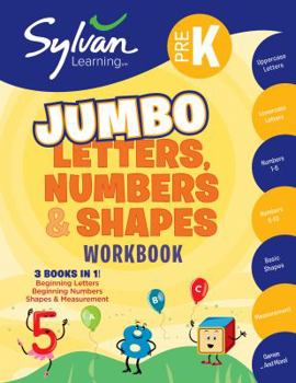 Paperback Pre-K Letters, Numbers & Shapes Jumbo Workbook: 3 Books in 1 --Beginning Letters, Beginning Numbers, Shapes and Measurement; Ctivities, Exercises, and Book