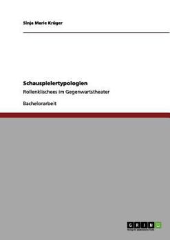 Paperback Schauspielertypologien: Rollenklischees im Gegenwartstheater [German] Book