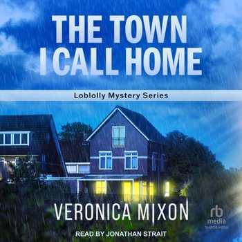 Audio CD The Town I Call Home: Loblolly Mystery Series Book