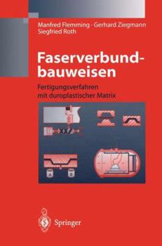 Faserverbundbauweisen: Fertigungsverfahren mit duroplastischer Matrix (German Edition)