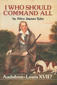 Paperback I Who Should Command All: Audubon-Louis XVII? Book