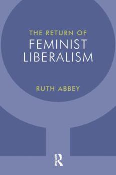 Paperback The Return of Feminist Liberalism Book