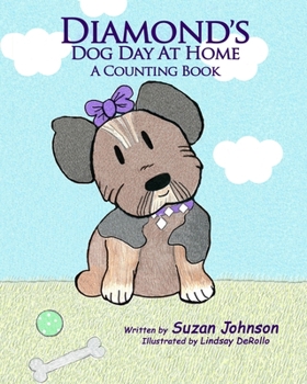 Paperback Diamond's Dog Day at Home: A Counting Book