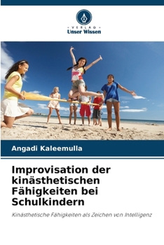 Paperback Improvisation der kinästhetischen Fähigkeiten bei Schulkindern [German] Book