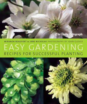Hardcover Easy Gardening: Recipes for Succesful Planting Book