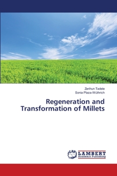 Paperback Regeneration and Transformation of Millets Book