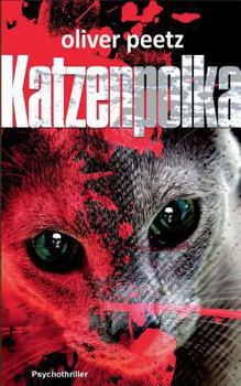 Paperback Katzenpolka: Psychothriller [German] Book