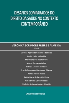 Paperback Desafios Comparados Do Direito Da Saúde No Contexto Contemporâneo [Portuguese] Book