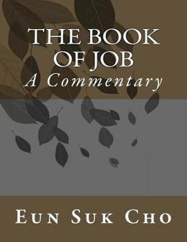 Paperback The Book of Job: A SPR Commentary Book