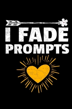 I Fade Prompts: Blank Lined Journal Gift For Applied Behavior Analyst Aba Therapist