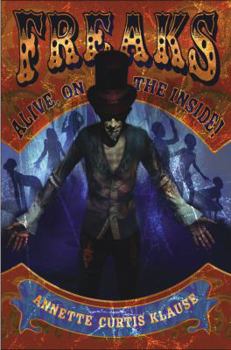 Hardcover Freaks: Alive, on the Inside! Book