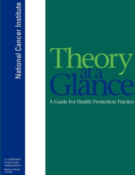 Paperback Theory at a Glance: A Guide For Health Promotion Practice (Second Edition) Book