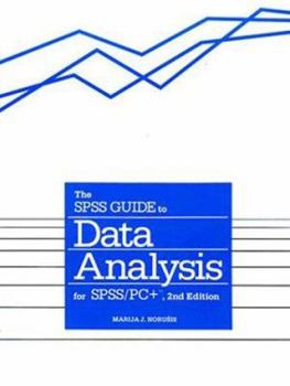Paperback SPSS PC Plus Guide to Data Analysis Book