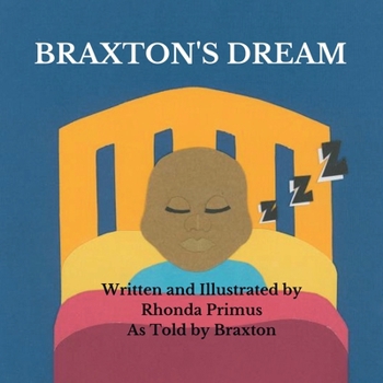 Paperback Braxton's Dream, As Told by Braxton Book