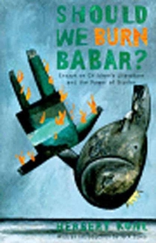 Paperback Should We Burn Babar?: Essays on Children's Literature and the Power of Stories Book