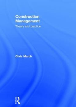 Hardcover Construction Management: Theory and Practice Book