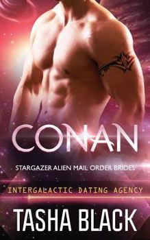 Conan: Stargazer Alien Mail Order Brides #8 - Book #8 of the Stargazer Alien Mail Order Brides