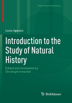 Paperback Introduction to the Study of Natural History: Edited and Annotated by Christoph Irmscher Book