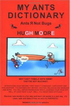 Paperback My Ants Dictionary: Ants R Not Bugs Book