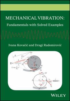 Hardcover Mechanical Vibration: Fundamentals with Solved Examples Book