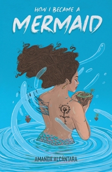 Paperback How I Became a Mermaid Book