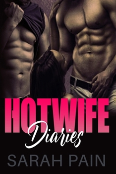 Paperback Hotwife Diaries: Group Sex Stories Book