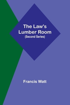 Paperback The Law's Lumber Room (Second Series) Book