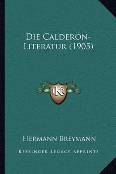 Die Calderon-Literatur (1905)