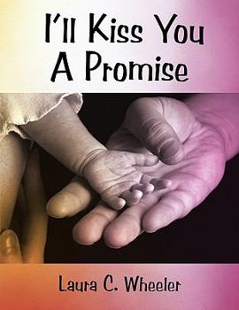 Paperback I'll Kiss You A Promise Book