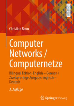 Paperback Computer Networks / Computernetze: Bilingual Edition: English - German/Zweisprachige Ausgabe: Englisch - Deutsch [German] Book