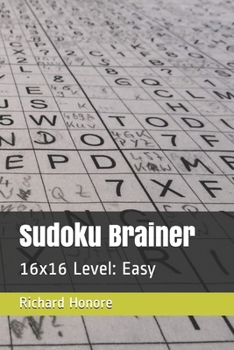 Paperback Sudoku Brainer: 16x16 Level: Easy Book