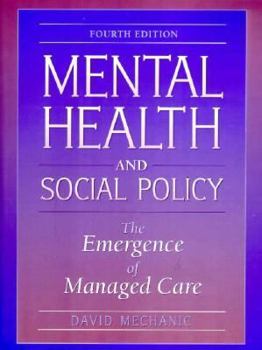 Paperback Mental Health and Social Policy: The Emergence of Managed Care Book