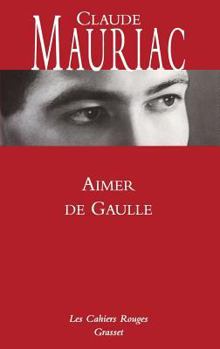 Paperback Aimer De Gaulle [French] Book